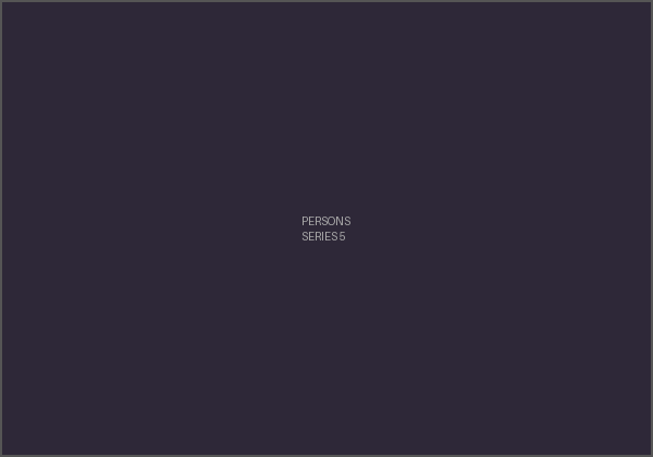 Persons Series 5