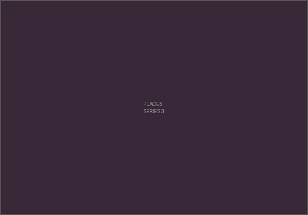 Places Series 3